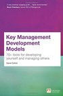 Key Management Development Models 70 tools for developing yourself and managing others