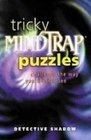 Tricky Mindtrap Puzzles Challenge the Way You Think  See