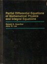 Partial Differential Equations of Mathematical Physics and Integral Equations