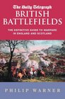 The Daily Telegraph's British Battlefields