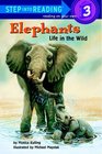 Elephants: Life in the Wild (Step-Into-Reading, Step 3)