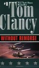 Without Remorse (John Clark, Bk 1) (Jack Ryan Universe)