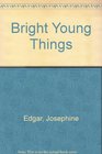 Bright Young Things