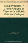 Social Problems A Critical Analysis of Theories and Public Policies