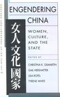 Engendering China  Women Culture and the State