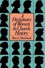 Dictionary of Women in Church History