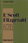 F Scott Fitzgerald A Study of the Short Fiction