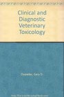 Clinical and Diagnostic Veterinary Toxicology