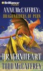Dragonheart Anne McCaffrey's Dragonriders of Pern