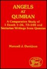 Angels at Qumren A Comparative Study of 1 Enoch 136 72108  Sectarion Writings from Qumran