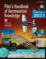Pilots Handbook of Aeronautical Knowledge FAAH808325B  Flight Training Study Guide