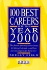 100 Best Careers for the Year 2000