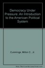Study guide to accompany Democracy under pressure An introduction to the American political system