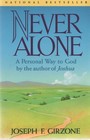 Never Alone  A Personal Way to God