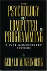 The Psychology of Computer Programming Silver Anniversary Edition