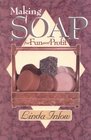 Making Soap for Fun and Profit