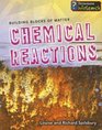 Chemical Reactions (Building Blocks of Matter)