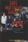 The Dave Matthews Band Step into the Light