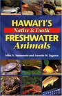 Hawaii's Native and Exotic Freshwater Animals