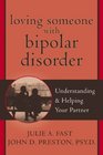 Loving Someone with Bipolar Disorder Understanding  Helping Your Partner
