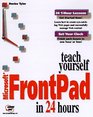 Teach Yourself Microsoft Frontpad in 24 Hours