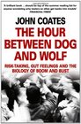 The Hour Between Dog and Wolf