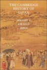 The Cambridge History of Japan: Volume 1, Ancient Japan (The Cambridge History of Japan)