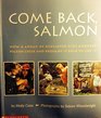 Come Back Salmon How a Group of Dedicated Kids Adopted Pigeon Creek and Brought it Back to Life