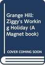 Grange Hill Ziggy's Working Holiday