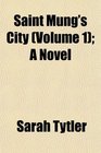 Saint Mung's City  A Novel