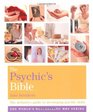 The Psychic's Bible The Definitive Guide to Developing Your Psychic Skills