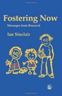 Fostering Now Messages from Research