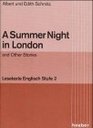 Lesetexte English Stufe 2 A Summer Night in London and Other Storie s