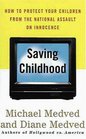 Saving Childhood