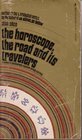 The Horoscope the Road and Its Travelers
