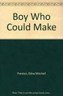 Boy Who Could Make 2