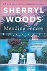 Mending Fences A Novel