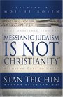 Messianic Judaism Is Not Christianity  A Loving Call to Unity