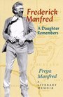 Frederick Manfred A Daughter Remembers