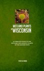 Wetland Plants of Wisconsin