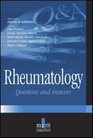 Rheumatology Questions and Answers
