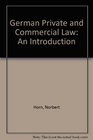 German Private and Commerical Law An Introduction