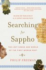 Searching for Sappho The Lost Songs and World of the First Woman Poet