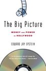 The Big Picture  Money and Power in Hollywood