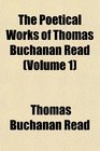 The Poetical Works of Thomas Buchanan Read