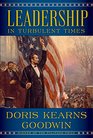 Leadership: In Turbulent Times (Thorndike Press Large Print Popular and Narrative Nonfiction Series)