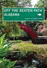 Alabama Off the Beaten Path 10th A Guide to Unique Places