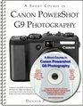 A Short Course in Canon Powershot G9 Photography book/ebook