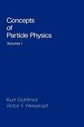 Concepts of Particle Physics Volume I