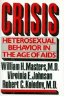 Crisis Heterosexual Behaviour in the Age of AIDS